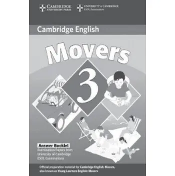 Anglický jazyk Cambridge Young Learners English Tests Movers 3 Answer Booklet: Examination Papers from the University of Cambridge ESOL Examinations – Cambridge ESOL (EN)