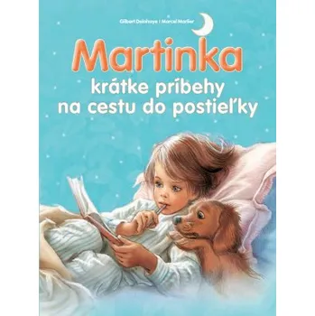 Martinka - krátke príbehy na cestu do postieľky Kniha
