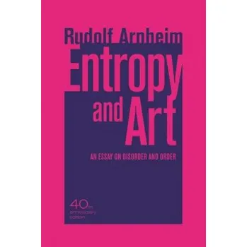 Umění Entropy and Art – Rudolf Arnheim (EN)