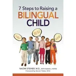 7 Steps to Raising a Bilingual Child – Naomi Steiner (EN)