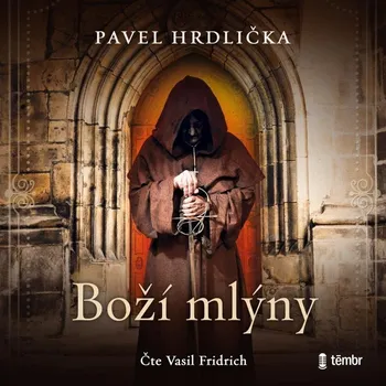 Boží mlýny - Pavel Hrdlička (čte Vasil Fridrich) CDmp3