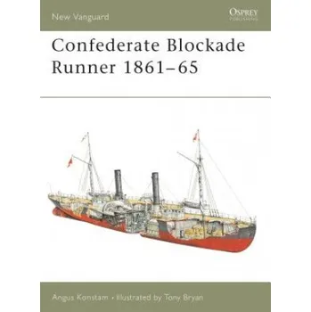 Populárně naučná literatura pro dospělé Confederate Blockade Runner 1861-65 – Angus Konstam (EN)