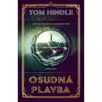 Beletrie pro dospělé Osudná plavba - Tom Hindle