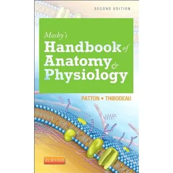 Mosby's Handbook of Anatomy & Physiology – Kevin Patton (EN)