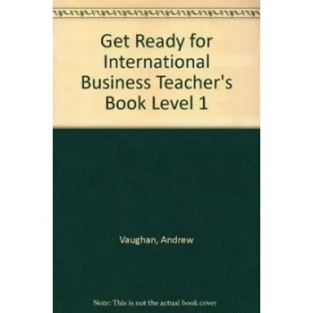 Anglický jazyk Get Ready For International Business 1 Teacher's Pack – Dorothy E. Zemach (EN)