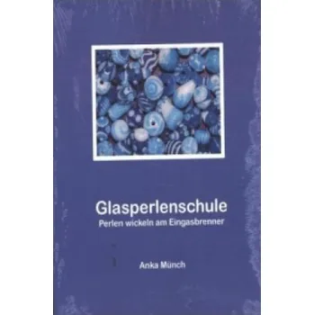 Glasperlenschule: Perlen wickeln am Eingasbrenner – Anka Münch (DE)