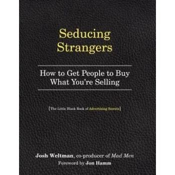 Seducing Strangers – Joshua Weltman (EN)