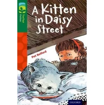Cizojazyčná kniha Oxford Reading Tree TreeTops Fiction: Level 12 More Pack B: A Kitten in Daisy Street – Pat Belford (EN)