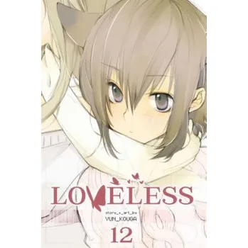 Loveless, Vol. 12 – Yun Kouga (EN)