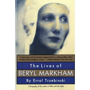 Umění Lives of Beryl Markham – Errol Trzebinski (EN)