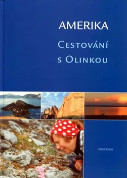 Literární cestopis Amerika: Cestování s Olinkou - George Knessl (2008, pevná)