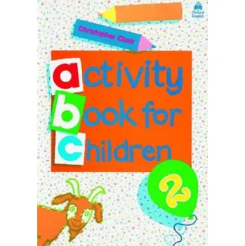 Cizí jazyk Oxford Activity Books for Children: Book 2 – Christopher Clark (EN)