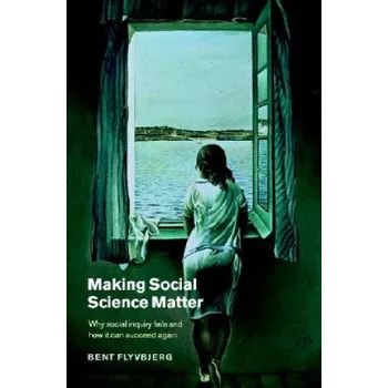 Making Social Science Matter – Bent Flyvbjerg (EN)