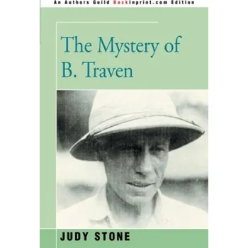Kniha Mystery of B. Traven – Stone (EN)