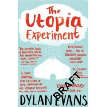 Umění Utopia Experiment – Dylan Evans (EN)