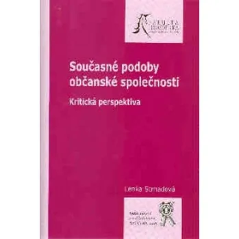 Současné podoby občanské společnosti – Lenka Strnadová