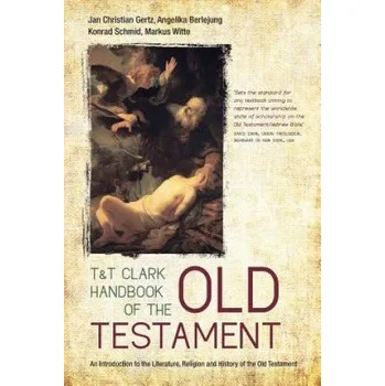 T&T Clark Handbook of the Old Testament – Jan Christian Gertz (EN)