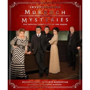 Investigating Murdoch Mysteries – Maureen Jennings (EN)