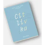 Citlivka: Život s darem vysoké…
