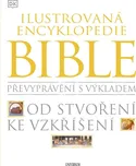 Ilustrovaná encyklopedie Bible:…