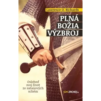 Plná Božia výzbroj - Richards, Dr. Lawrence O.