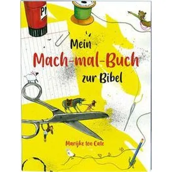 První čtění Mein Mach-mal-Buch zur Bibel - Cate, Marijke ten