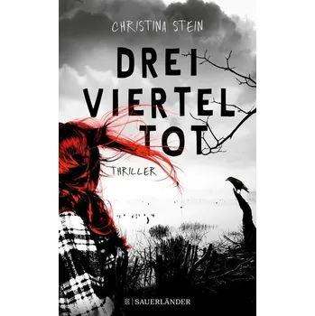 Dreivierteltot - Stein, Christina