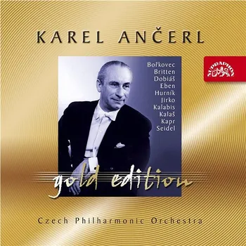 Zahraniční hudba Česká filharmonie, Ančerl Karel: Ančerl Gold Edition 43: Britten, Hurník, Dobiáš, Kapr, Kalaš, Kalab