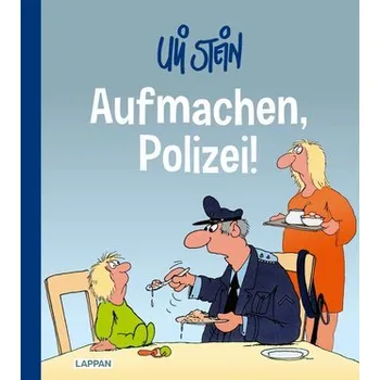 Komiks pro dospělé Uli Stein Cartoon-Geschenke: Aufmachen, Polizei! - Stein, Uli