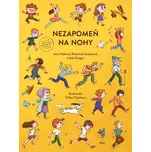 Nezapomeň na nohy - Jana Vašková a kol.…
