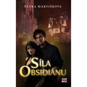 Kniha Síla obsidiánu (3) - Petra Martišková (E-Kniha)
