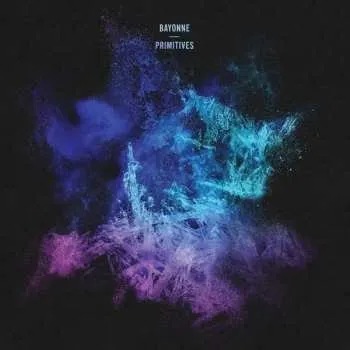 Zahraniční hudba CD Bayonne: Primitives 2016