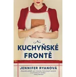 Na kuchyňské frontě - Jennifer Ryanová…