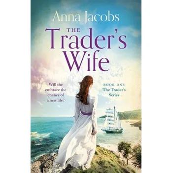 The Trader's Wife - Jacobs, Anna [EN] (2022, Měkká, Hodder & Stoughton)