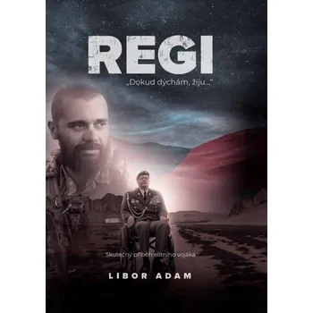 Literární biografie Regi - Libor Adam (2023, pevná)