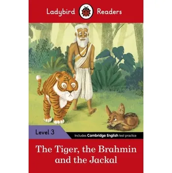 Kniha Ladybird Readers Level 3 - Tales from India - The Tiger, The Brahmin and the Jackal (ELT Graded Reader) - Ladybird