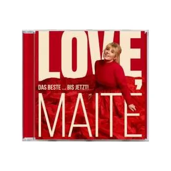 Zahraniční hudba CD Maite Kelly: Love, Maite: Das Beste ... Bis Jetzt! 2023