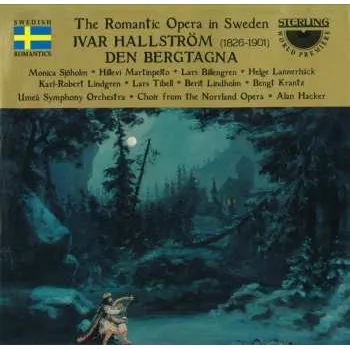 Zahraniční hudba 2CD Ivar Hallström: Den Bergtagna 2012 Oper In 5 Akten