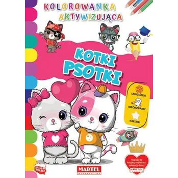 První čtění Kotki psotki. Kolorowanka aktywizująca z naklejkami - praca zbiorowa