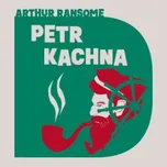 Petr Kachna / Procházka A. / MP3 - Ransome Arthur [CD]
