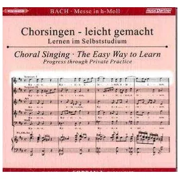 Zahraniční hudba 2CD Johann Sebastian Bach: Chorsingen Leicht Gemacht - Johann Sebastian Bach: Messe H-moll Bwv 232 (sopran 1) 2022