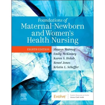Foundations of Maternal-Newborn and Women´s Health Nursing, 8th Edition - Murray, McKinney, Holub, Jones & Scheffer