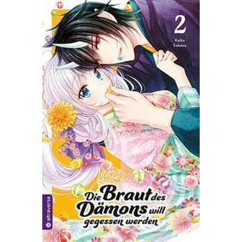 Komiks pro dospělé Die Braut des Dämons will gegessen werden 02 - Sakano, Keiko