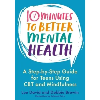 10 Minutes to Better Mental Health - Lee David