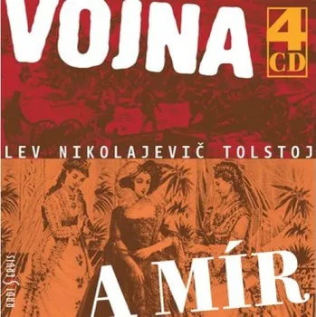 Vojna a mír - Lev Nikolajevič Tolstoj (čte Luděk Munzar a další) CDmp3