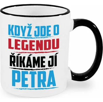 Hrnek - Když jde o legendu, říkáme jí Petra Barva: Černá