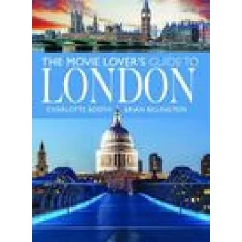 Cestování Movie Lover's Guide to London – Brian Billington (EN)