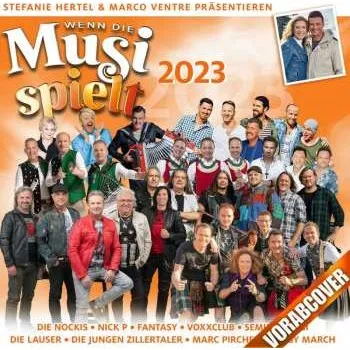 Zahraniční hudba CD Various: Wenn Die Musi Spielt 2023 (Das Album Zur TV-Sendung) 2023