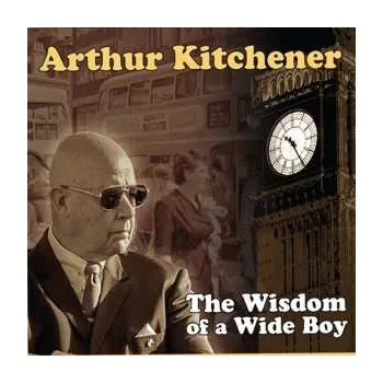 Zahraniční hudba CD Arthur Kitchener: Wisdom Of A Wide Boy 2023