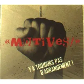 Zahraniční hudba CD Motives: Chants De Lutte - Y'a Toujours Pas D'arrangement! DIGI 2017 Digipack
